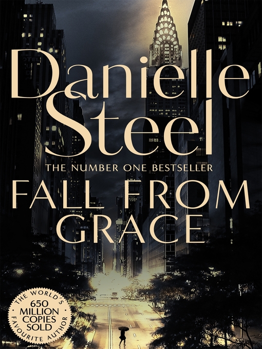 Title details for Fall From Grace by Danielle Steel - Wait list